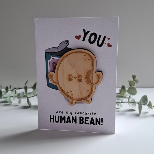 Wooden Magnet Keepsake Greetings Card - My Favourite Human Bean